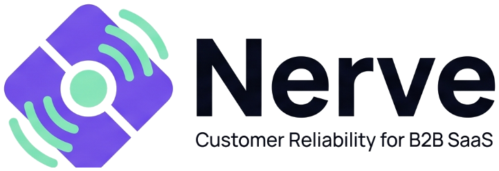 Nerve, Customer Reliability for B2B SaaS